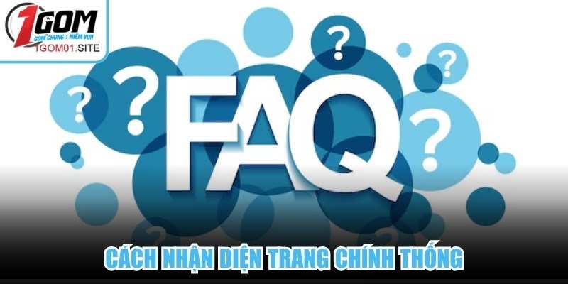 Cách nhận diện trang chính thống thường xoay quanh giao diện