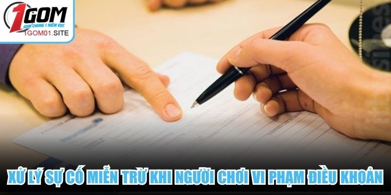 Xử lý sự cố miễn trừ trách nhiệm khi người chơi vi phạm điều khoản
