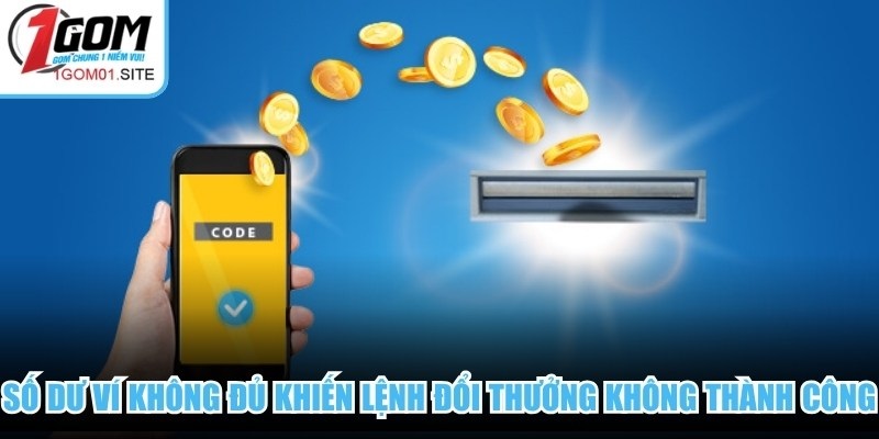 Số dư ví không đủ khiến lệnh đổi thưởng không thành công
